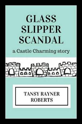 Book cover for Glass Slipper Scandal