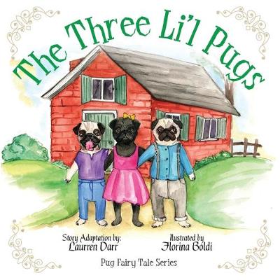 Book cover for The Three Li'l Pugs