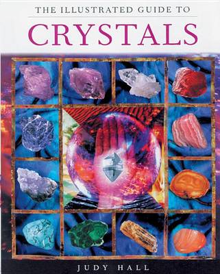 Book cover for The Illustrated Guide to Crystals