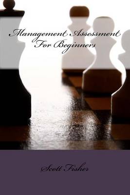 Book cover for Management Assessment For Beginners