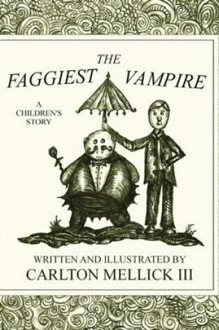 Cover of The Faggiest Vampire