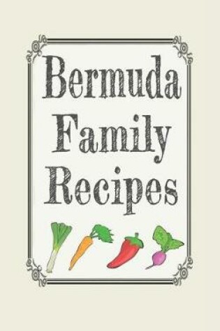 Cover of Bermuda family recipes