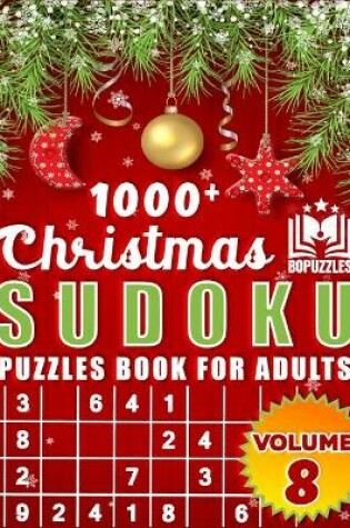 Cover of 1000+ Christmas Sudoku Puzzles Volume 8