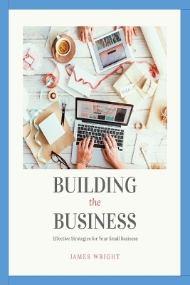 Book cover for Building The Business