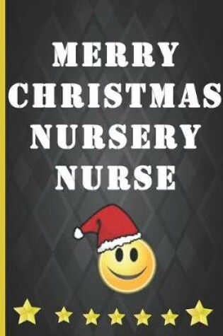 Cover of Merry Christmas Nursery Nurse
