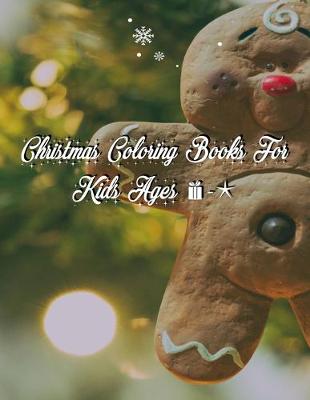 Book cover for Christmas Coloring Books For Kids Ages