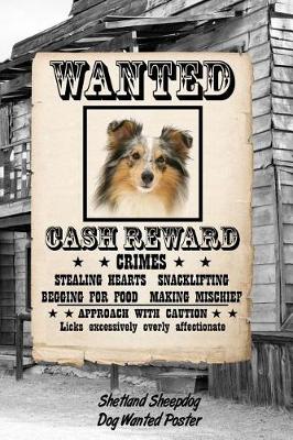 Book cover for Shetland Sheepdog Dog Wanted Poster