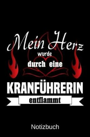 Cover of Mein Herz wurde durch eine Kranfuhrerin entflammt