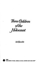 Book cover for Three Children of the Holocaust