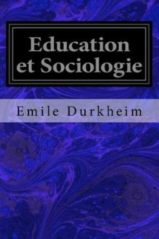 Cover of Education et Sociologie