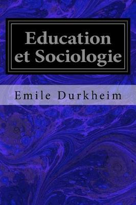 Book cover for Education et Sociologie