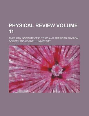 Book cover for Physical Review Volume 11