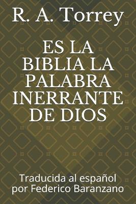 Book cover for Es La Biblia La Palabra Inerrante de Dios