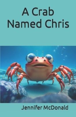 Book cover for A Crab Named Chris