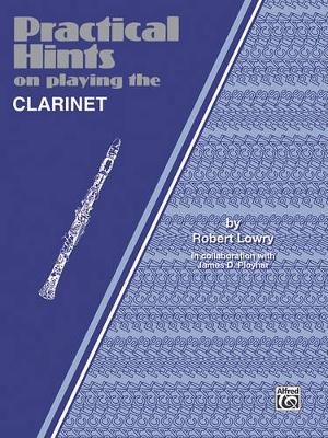 Book cover for Practical Hints on Playing the B-Flat Clarinet