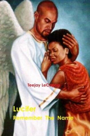 Cover of Lucifer : Remember The Name