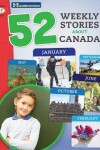 Book cover for 52 Weekly Nonfiction Stories About Canada Grades 6-7