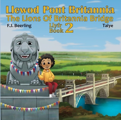 Book cover for Llewod Pont Britannia/The Lions of Britannia Bridge 2