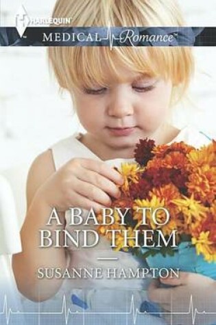 Cover of A Baby to Bind Them