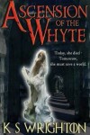 Book cover for Ascension of the Whyte