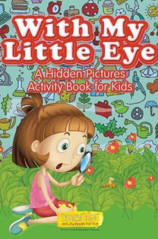 Cover of With My Little Eye