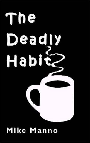 Book cover for The Deadly Habit