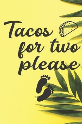 Cover of Tacos for Two Please