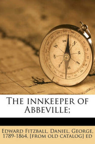 Cover of The Innkeeper of Abbeville;