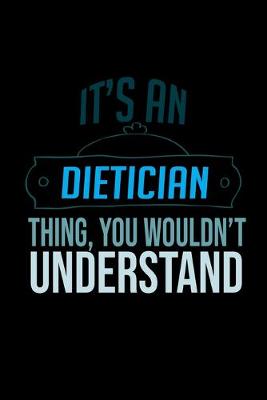 Book cover for It's a dietitian thing, you wouldn't understand