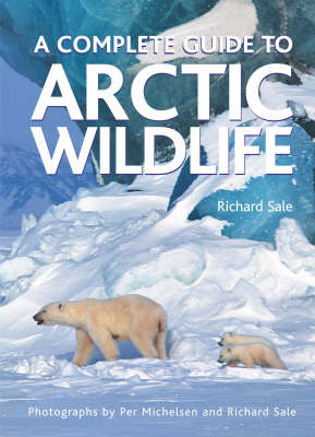 Book cover for A Complete Guide to Arctic Wildlife