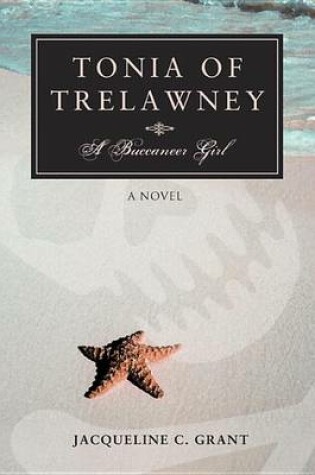 Cover of Tonia of Trelawney