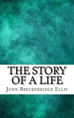 Book cover for The Story of a Life