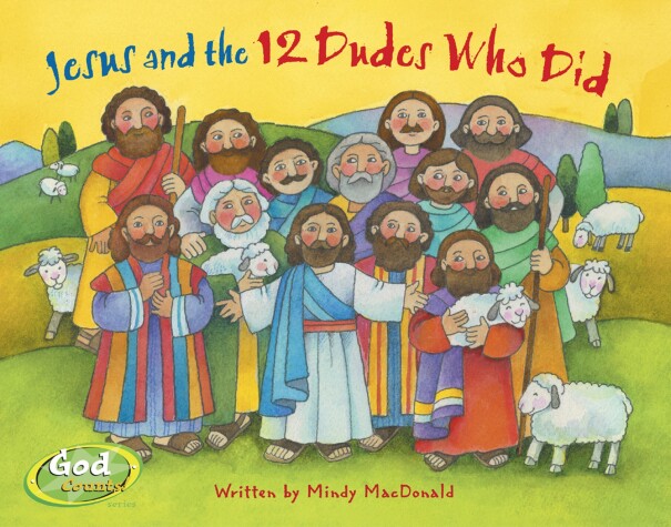 Book cover for Jesus and the 12 Dudes who Did