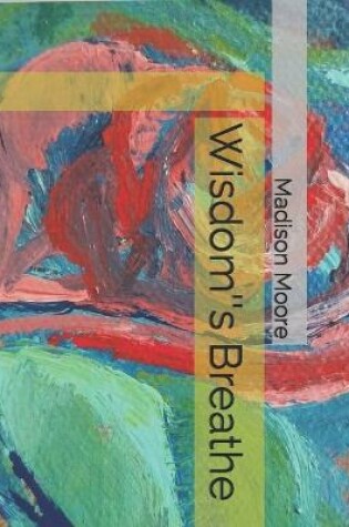 Cover of Wisdom's Breathe