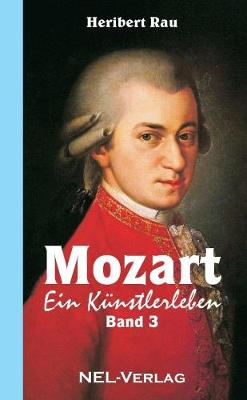 Book cover for Mozart, ein K�nstlerleben, Band 3