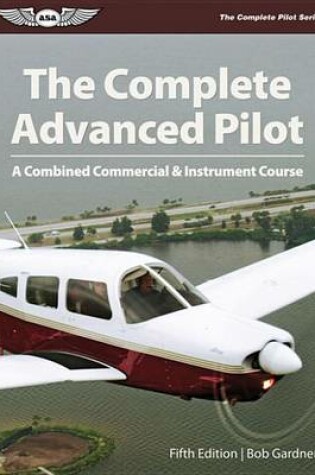 Cover of The Complete Advanced Pilot