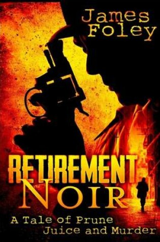 Cover of Retirement Noir