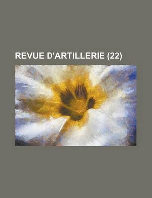 Book cover for Revue D'Artillerie (22 )