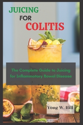 Cover of Juicing for Colitis