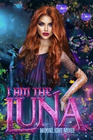 Cover of I Am The Luna