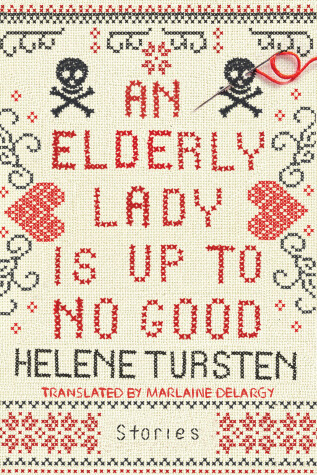 Book cover for An Elderly Lady Is Up to No Good