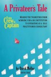 Book cover for From Crew to Captain - A Privateer's Tale