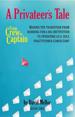 Book cover for From Crew to Captain - A Privateer's Tale
