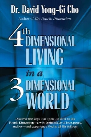 Cover of 4th Dimensional Living in a 3 Dimensional World