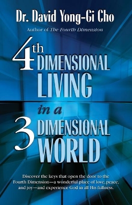 Book cover for 4th Dimensional Living in a 3 Dimensional World