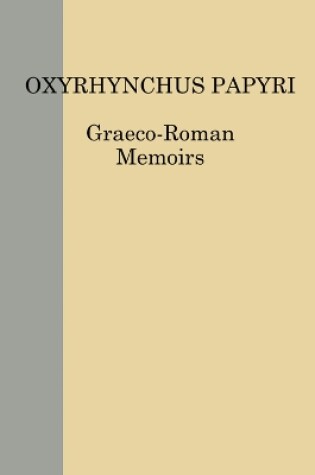 Cover of The Oxyrhynchus Papyri Vol. LXXXIII