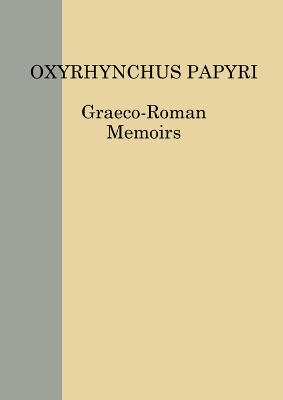 Book cover for The Oxyrhynchus Papyri Vol. LXXXIII