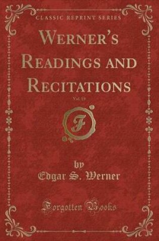 Cover of Werner's Readings and Recitations, Vol. 19 (Classic Reprint)