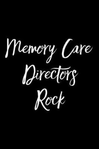 Cover of Memory Care Directors Rock