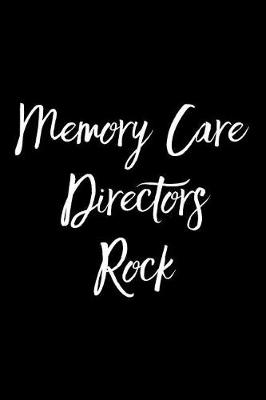 Book cover for Memory Care Directors Rock